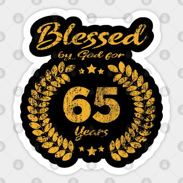 Blessed by God for 65 Year Birthday Gift/ 65th birthday gift 65th